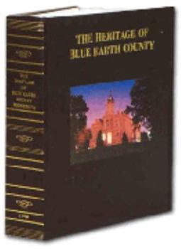 The Heritage of Blue Earth County Minnesota