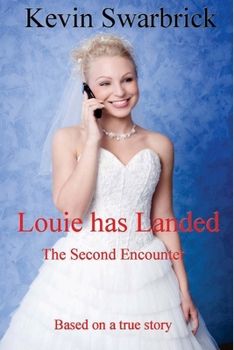 Paperback Louie has Landed: The Second Encounter Book