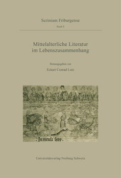 Hardcover Mittelalterliche Literatur im Lebenszusammenhang [German] Book