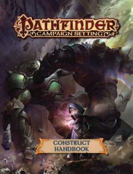 Paperback Pathfinder Campaign Setting: Construct Builder's Guidebook Book