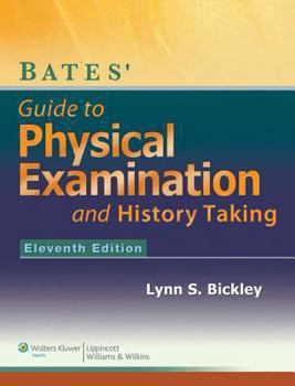 Hardcover Bates' Guide to Physical Examination and History-Taking, 11E + Batesvisualguide.Com: 12-Month Access Package Book