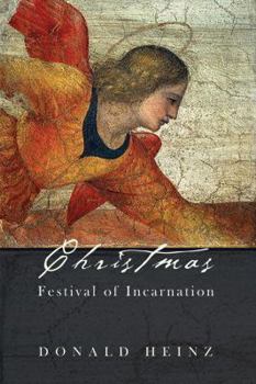 Hardcover Christmas: Festival of Incarnation Book