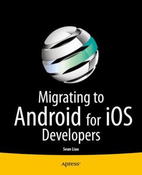 Paperback Migrating to Android for IOS Developers Book