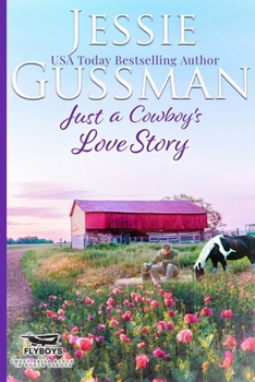 Paperback Just a Cowboy's Love Story Book