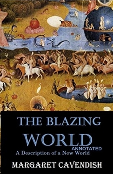 Paperback The Blazing World Annotated Book