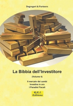 Paperback La Bibbia dell'Investitore (Volume 4) [Italian] Book