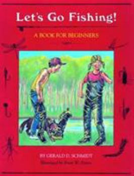 Paperback Let's Go Fishing!: A Book for Beginners Book