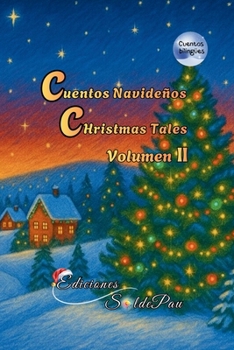 Cuentos Navideños, Christmas Tales, Vol.2