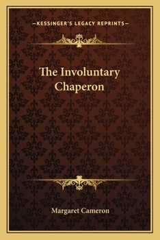 Paperback The Involuntary Chaperon Book