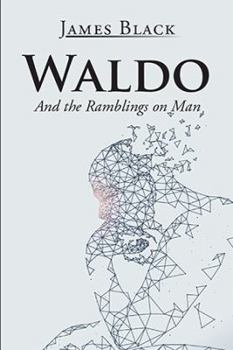 Paperback Waldo: And the Ramblings on Man Book