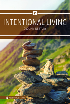 Paperback Relevance-Group Bible Study - 6 Weeks - Intentional Living Book