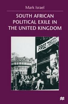 Paperback South African Political Exile in the United Kingdom Book