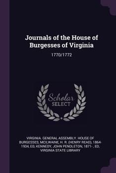 Paperback Journals of the House of Burgesses of Virginia: 1770/1772 Book