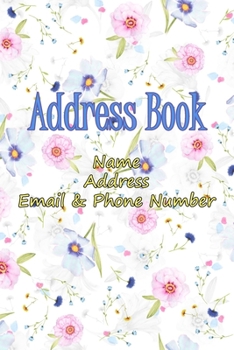 Paperback Address Book, Name, Address, Email & Phone Number.: For Girl: Keep all your Friend address information. Book