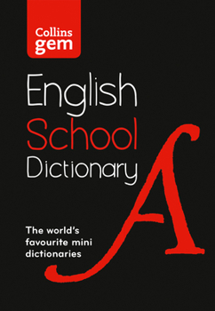 Paperback Collins Gem School Dictionary: Trusted Support for Learning, in a Mini-Format Book