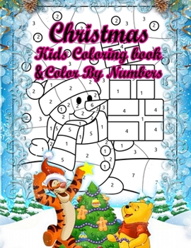 Paperback Christmas Kids Coloring Book & Kids Color By Numbers: 50 Color By Numbers Christmas Coloring Pages for Kids Book