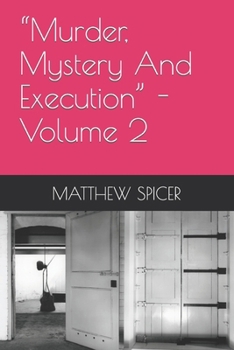 Paperback "Murder, Mystery And Execution" - Volume 2 Book