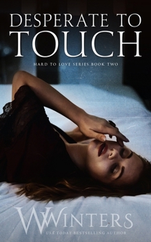 Paperback Desperate to Touch Book