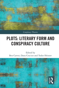 Paperback Plots: Literary Form and Conspiracy Culture Book