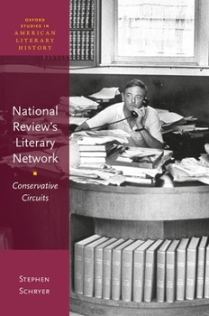 Hardcover National Review's Literary Network: Conservative Circuits Book