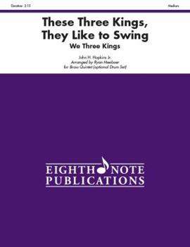 Paperback These Three Kings, They Like to Swing: We Three Kings, Score & Parts Book