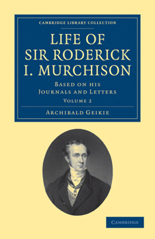 Paperback Life of Sir Roderick I. Murchison - Volume 2 Book