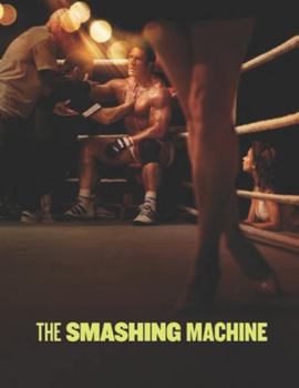 Paperback The Smashing Machine: Screenplay Book