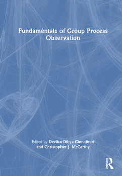 Hardcover Fundamentals of Group Process Observation Book