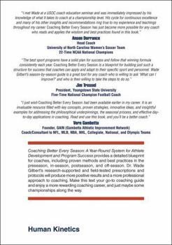 Paperback Coaching Better Every Season: A Year-Round System for Athlete Development and Program Success Book