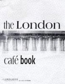 Hardcover The London Cafe Book