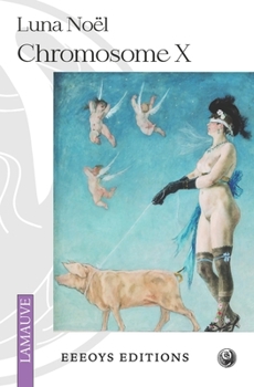 Paperback Chromosome X [French] Book