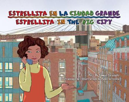 Hardcover Estrellita En La Ciudad Grande/Estrellita in the Big City [Spanish] Book
