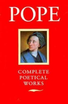 The Poems of Alexander Pope: A reduced version of the Twickenham Text