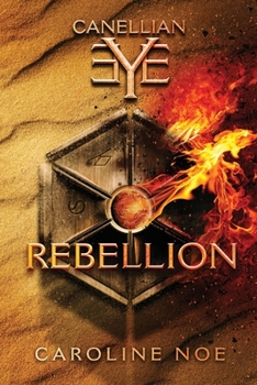 Paperback Canellian Eye: Rebellion Book