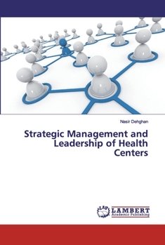 Paperback Strategic Management and Leadership of Health Centers Book