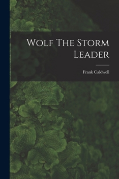 Paperback Wolf The Storm Leader Book