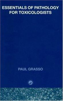 Paperback Essentials of Pathology for Toxicologists Book