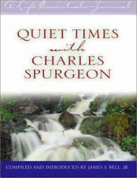 Hardcover Quiet Times With Charles Spurgeon (A Life Essentialsjournal) Book