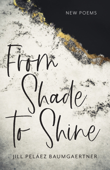 Paperback From Shade to Shine: New Poems Book