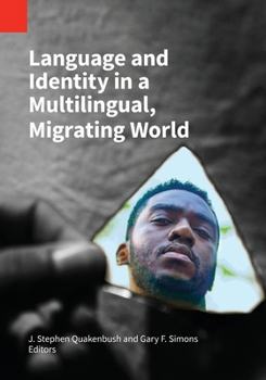Paperback Language and Identity in a Multilingual, Migrating World Book