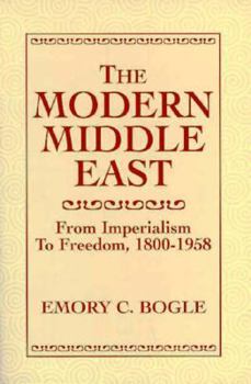 Paperback The Modern Middle East: From Imperialism to Freedom 1800-1958 Book