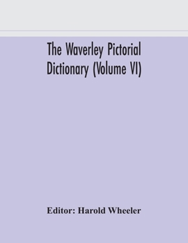 Paperback The Waverley Pictorial Dictionary (Volume Vi) Book