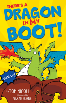 Paperback There's a Dragon in My Boot Book