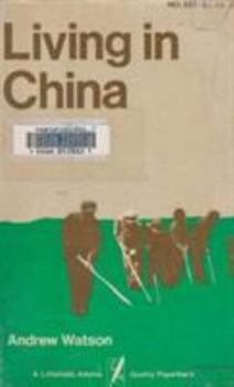 Paperback Living in China (a Littlefield, Adams Quality Paperback; No. 327) Book