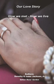 Paperback Our Love Story: How we met How we live Book