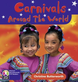 Paperback PYP L2 Carnivals around the world single (Pearson Baccalaureate PrimaryYears Programme) Book