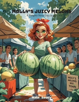 Paperback Molly's Juicy Melons Book