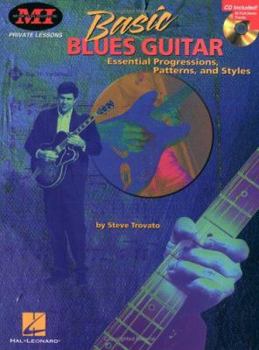 Paperback Basic Blues Guitar: Essential Progressions, Patterns and Styles Book