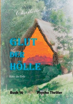 Paperback Glut der Hölle: Hüter der Erde [German] Book