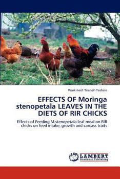 Paperback Effects of Moringa Stenopetala Leaves in the Diets of Rir Chicks Book